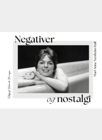 Negativer og nostalgi